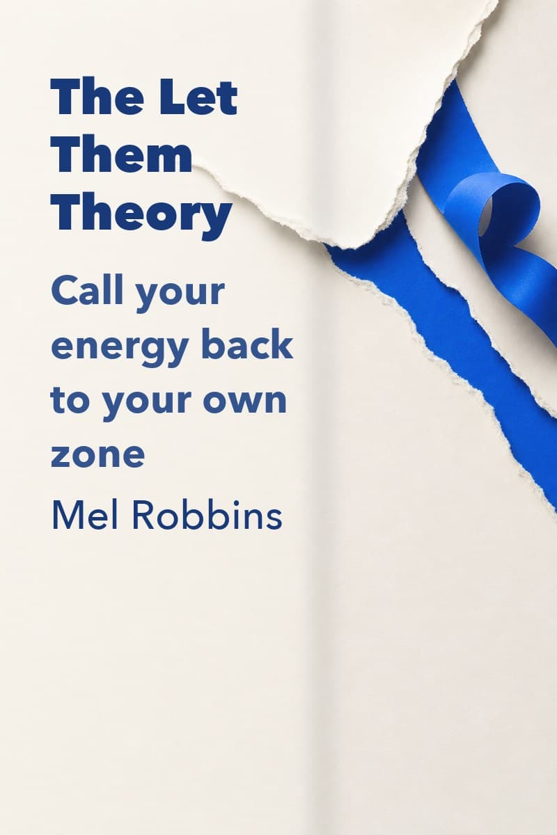 The Let Them Theory