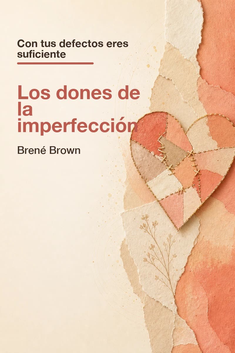 Los dones de la imperfección